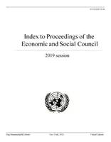 Rejstřík k rokovaniam Hospodárskej a sociálnej rady 201 9 - Index to Proceedings of the Economic and Social Council 201 9