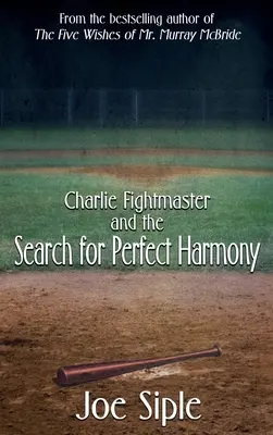 Charlie Fightmaster a hľadanie dokonalej harmónie - Charlie Fightmaster and the Search for Perfect Harmony