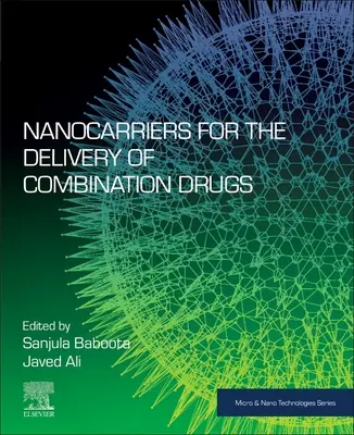 Nanonosiče na doručovanie kombinovaných liekov - Nanocarriers for the Delivery of Combination Drugs
