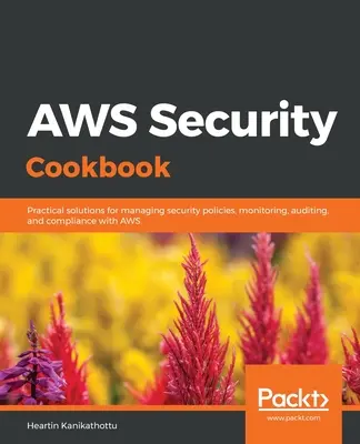 Kuchařka bezpečnosti AWS - AWS Security Cookbook