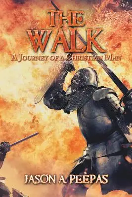 Prechádzka: Cesta kresťana - The Walk: A Journey of a Christian Man