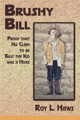 Štetcový Bill - Brushy Bill