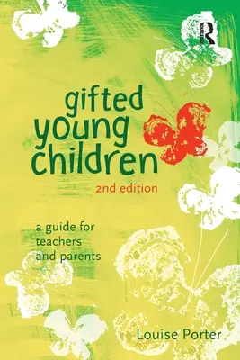 Nadané malé deti: Príručka pre učiteľov a rodičov - Gifted Young Children: A guide for teachers and parents