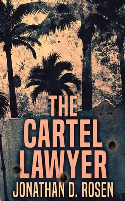 Kartelový právnik - The Cartel Lawyer