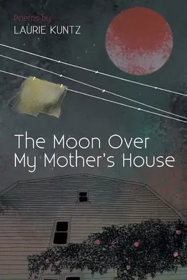 Mesiac nad domom mojej matky - The Moon Over My Mother's House