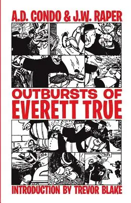 Výpady Everetta Truea - Outbursts of Everett True