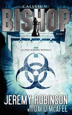 Volací znak: Bishop - Book 1 (an Erik Somers - Chess Team Novella) - Callsign: Bishop - Book 1 (an Erik Somers - Chess Team Novella)