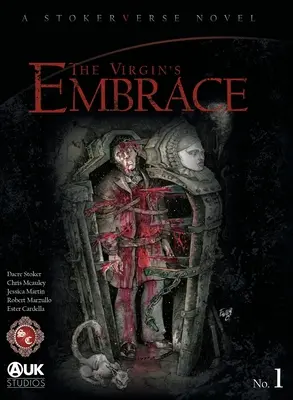 Panenské objatie: Napínavá adaptácia príbehu, ktorý pôvodne napísal Bram Stoker - The Virgin's Embrace: A thrilling adaptation of a story originally written by Bram Stoker