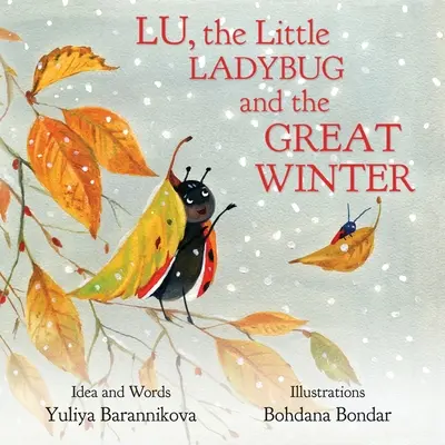 Lu, malá beruška a veľká zima - Lu, the Little Ladybug and the Great Winter