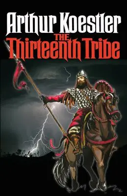 Trinásty kmeň: Chazarská ríša a jej dedičstvo - The Thirteenth Tribe: The Khazar Empire and its Heritage