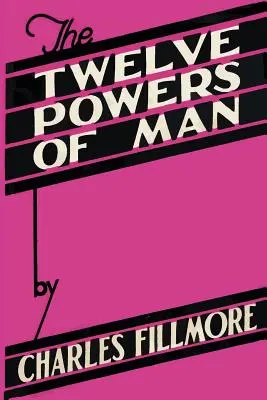 Dvanásť síl človeka - The Twelve Powers of Man