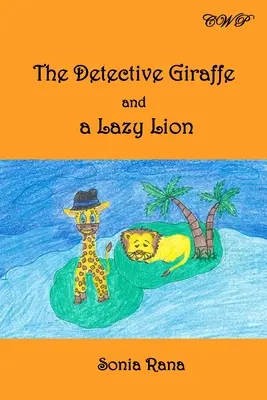 Detektívna žirafa a lenivý lev - The Detective Giraffe and a Lazy Lion