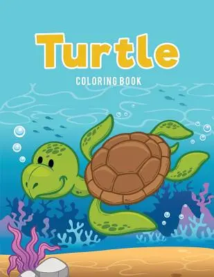 Kniha na vyfarbovanie korytnačiek - Turtle Coloring Book