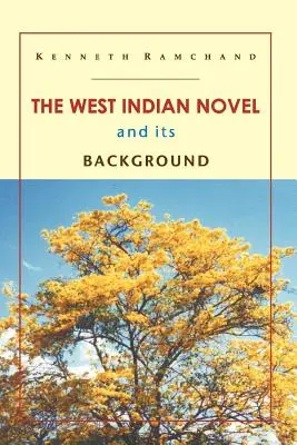 Západoindický román a jeho pozadie - The West Indian Novel and Its Background