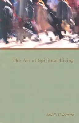 Umenie duchovného života - The Art of Spiritual Living