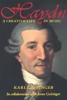 Haydn: Hyddns: tvorivý život v hudbe - Haydn: A Creative Life in Music
