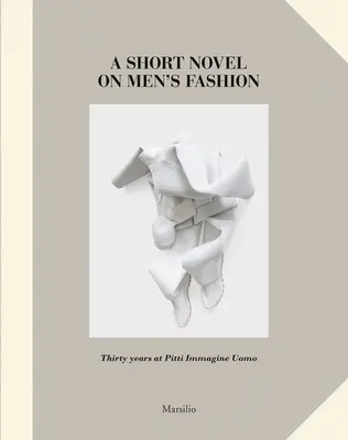 Krátky román o pánskej móde - A Short Novel on Men's Fashion