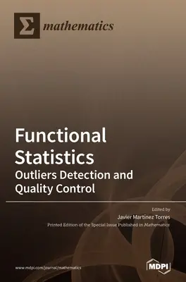 Funkčná štatistika: Detekcia odľahlých hodnôt a kontrola kvality - Functional Statistics: Outliers Detection and Quality Control