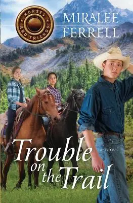Problémy na stope - Trouble on the Trail
