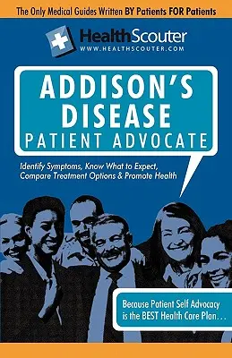 Healthscouter Addisonova choroba: Príznaky Addisonovej choroby a liečba Addisonovej choroby - Healthscouter Addison's Disease: Addison Disease Symptoms and Addison's Disease Treatment