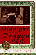 Polnoc v dračej kaviarni - Midnight at the Dragon Cafe