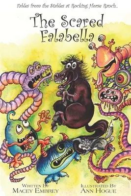 Vystrašená Falabella: Bájky zo stajní na ranči Hojdací kôň - The Scared Falabella: Fables from the Stables at Rocking Horse Ranch