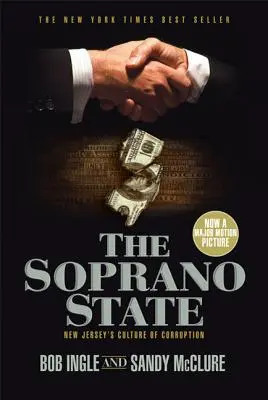 Sopránsky štát: Kultúra korupcie v New Jersey - The Soprano State: New Jersey's Culture of Corruption