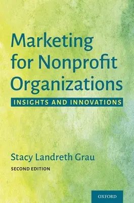 Marketing pre neziskové organizácie: Poznatky a inovácie - Marketing for Nonprofit Organizations: Insights and Innovations