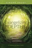 Evanjelizácia v hlbinách - Evangelizing the Depths