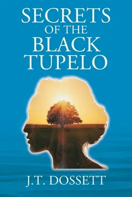 Tajomstvá čierneho Tupela - Secrets of the Black Tupelo