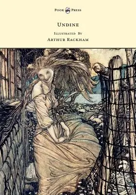 Undine - Ilustrácie Arthura Rackhama - Undine - Illustrated by Arthur Rackham