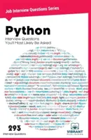 Otázky na pohovore o Pythone, ktoré vám s najväčšou pravdepodobnosťou položia - Python Interview Questions You'll Most Likely Be Asked