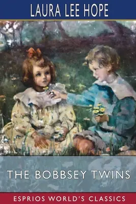 Dvojčatá Bobbseyovci (Esprios Classics) - The Bobbsey Twins (Esprios Classics)