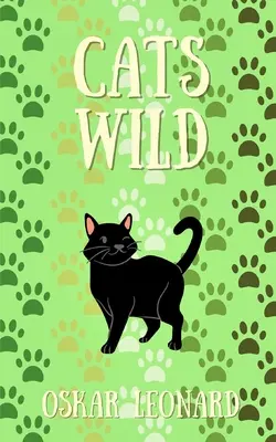 Divoké mačky - Cats Wild