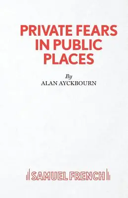 Súkromné obavy na verejných miestach - Private Fears in Public Places