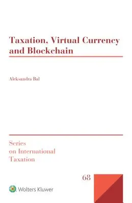 Zdanenie, virtuálna mena a blockchain - Taxation, Virtual Currency and Blockchain