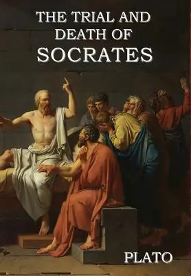 Sokratov súd a smrť - The Trial and Death of Socrates