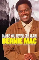 Možno už nikdy nebudeš plakať - Maybe You Never Cry Again
