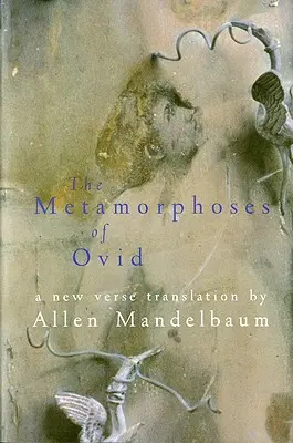 Ovidiove Metamorfózy - The Metamorphoses of Ovid