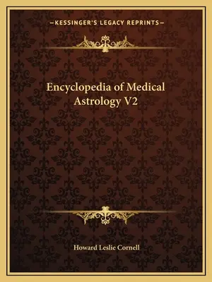 Encyklopédia lekárskej astrológie V2 - Encyclopedia of Medical Astrology V2