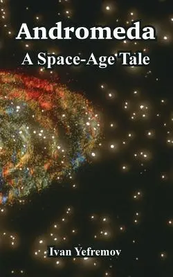 Andromeda: Príbeh z vesmírneho veku - Andromeda: A Space-Age Tale