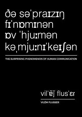 Prekvapujúci fenomén ľudskej komunikácie - The Surprising Phenomenon of Human Communication