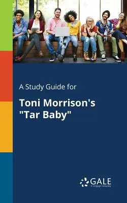Študijná príručka k románu Toni Morrisonovej Tar Baby