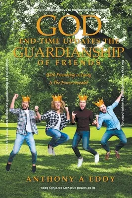 BOH na konci času aktualizuje Stráženie priateľov - GOD End-time Updates The Guardianship of Friends