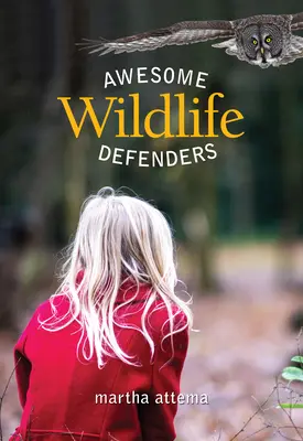 Úžasní ochrancovia divokej prírody - Awesome Wildlife Defenders
