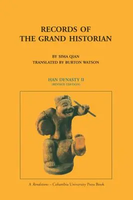 Záznamy veľkého historika: dynastia Han, zväzok 2 - Records of the Grand Historian: Han Dynasty, Volume 2