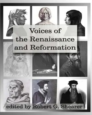 Hlasy renesancie a reformácie: Dokumenty z primárnych prameňov - Voices of the Renaissance and Reformation: Primary Source Documents