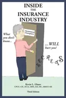 Vnútri poisťovníctva - tretie vydanie - Inside the Insurance Industry - Third Edition