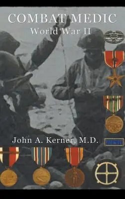 Bojový zdravotník Druhá svetová vojna - Combat Medic World War II