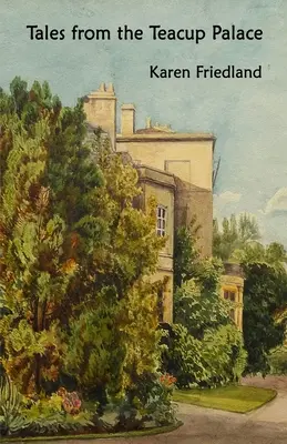 Príbehy z čajového paláca - Tales from the Teacup Palace